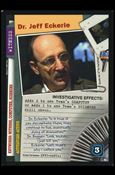 X-Files: 101361 (Base Set) card XF97-0487x1 Dr. Jeff Eckerle