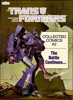 Transformers Collected Comics issue 2 Collected Comics #2 The Battle Continues...