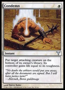 Magic the Gathering: Dissension (Base Set) card 8 Condemn