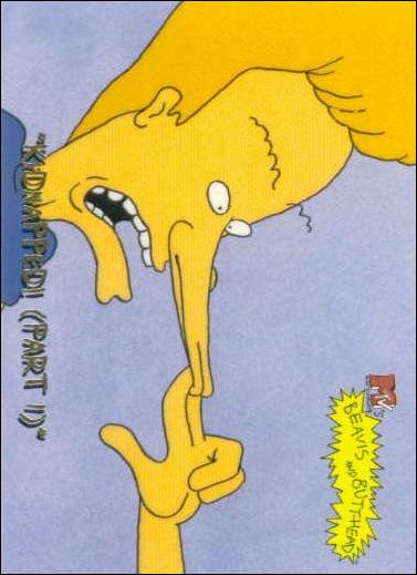 Beavis and Butt-Head (Base Set) card '0569' "Kidnapped! (Part I)"