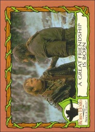 Robin Hood, Prince of Thieves (Base Set) card 23 A Great Friendship Is Born