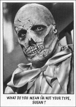 Creature Feature (Base Set) card 54 What do you mean I'm not your type, Susan?