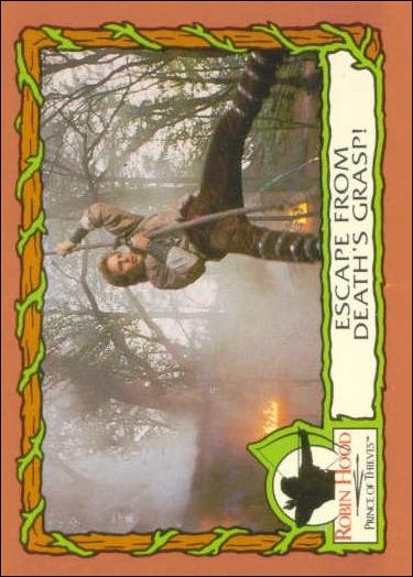 Robin Hood, Prince of Thieves (Base Set) card 61 Escape From Death's Grasp!