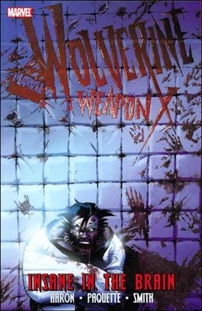 Wolverine: Weapon X issue 2 Insane in the Brain