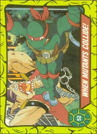 Teenage Mutant Hero Turtles (Ireland) (Base Set) card 52 When Mutants Collide!