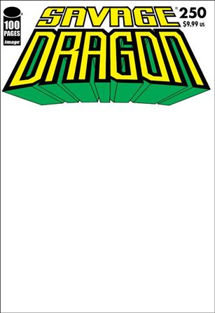 Savage Dragon (1993) issue 250-F Blank/Sketch Cover