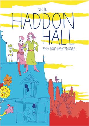 Haddon Hall: When David Invented Bowie Cover Image 1