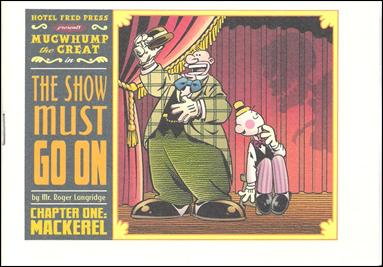 Mugwhump the Great: The Show Must Go On issue 1