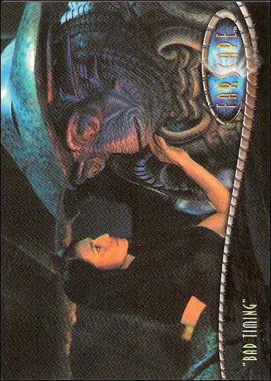 Farscape: Season Four (Base Set) card 284 “Bad Timing”