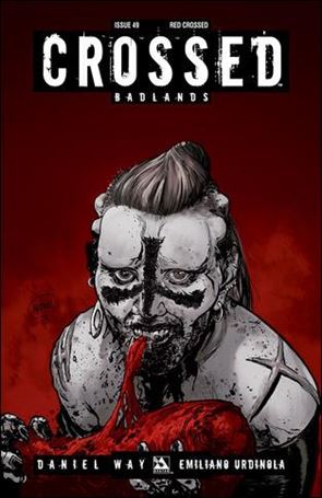 Crossed: Badlands issue 49-D Red Crossed Cover