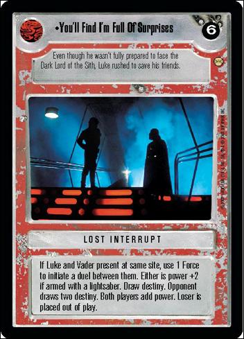 Star Wars: Tatooine Limited (Base Set) card 80 You'll Find I'm Full Of Surprises