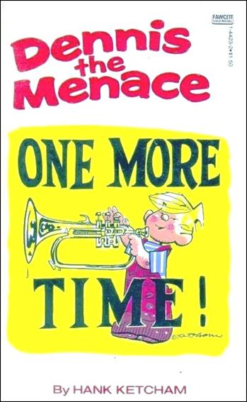 Dennis the Menace One More Time! issue 1