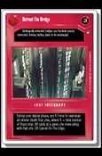 Star Wars: A New Hope Revised (Base Set) card 52 Retract The Bridge