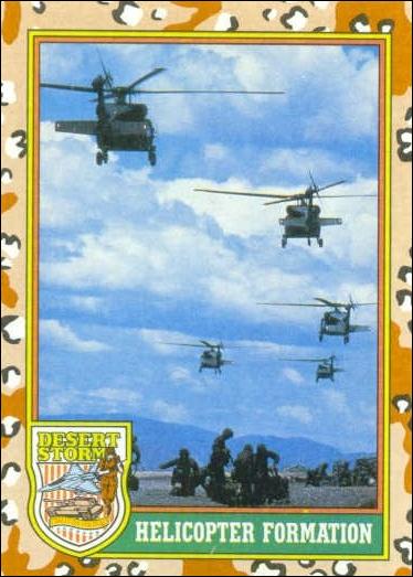 Desert Storm: Series 1 (Base Set) card 15 Helicopter Formation