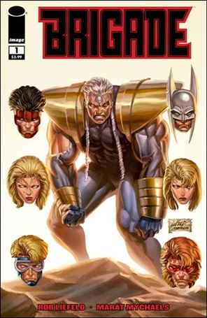 Brigade (2010) issue 1-B Rob Liefeld Cover