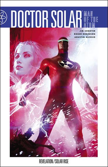 Doctor Solar, Man of the Atom issue 2 Revelation/Solar Rise