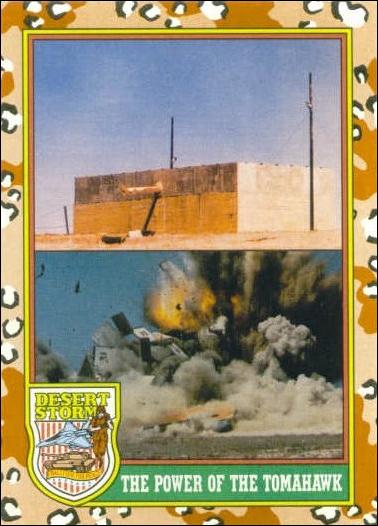 Desert Storm: Series 1 (Base Set) card 46 The Power of the Tomahawk