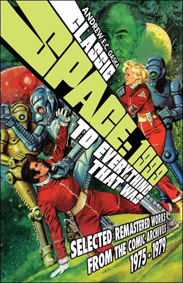 Classic Space: 1999: To Everything That Was - Remastered Works from the Comic Archive (1975-1979) issue nn