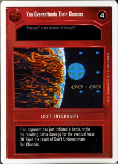 Star Wars: Premiere Unlimited (Base Set) card 103 You Overestimate Their Chances