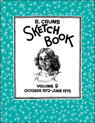 R. Crumb Sketchbook issue 9