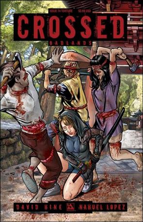 Crossed: Badlands issue 74-C Torture Cover