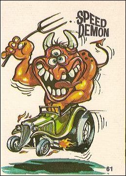 Odder Odd Rods (Base Set) card 61 Speed Demon