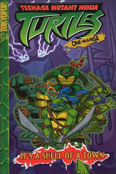 Teenage Mutant Ninja Turtles Cine-Manga issue 1 It's a Shell of a Town