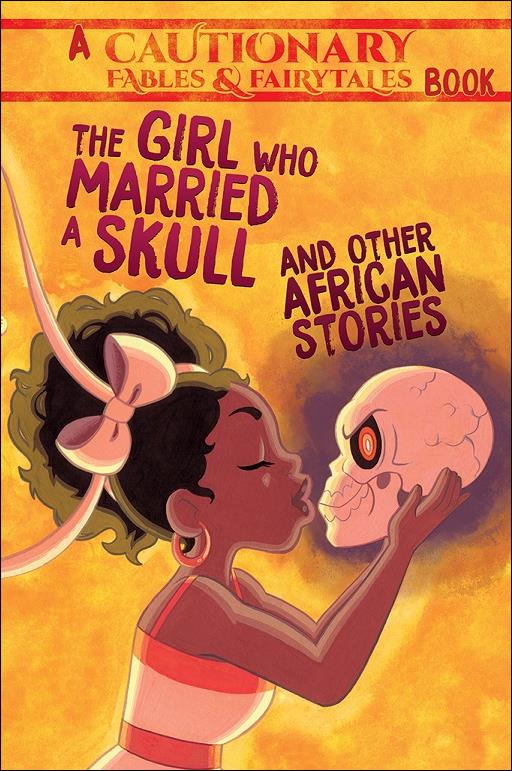 Girl Who Married a Skull and Other African Stories issue nn