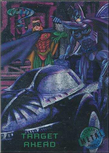 Batman Forever Metal (Base Set) card 85 Target Ahead