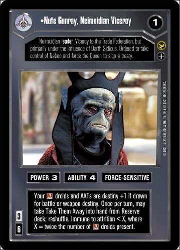 Star Wars: Theed Palace Limited (Base Set) card 22 Nute Gunray, Neimoidian Viceroy (Alternate Image)