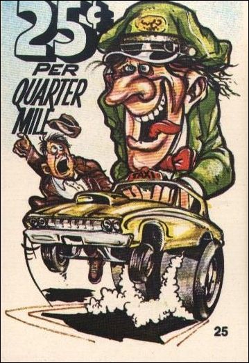 Odder Odd Rods (Base Set) card 25 25 Cents Per Quarter Mile