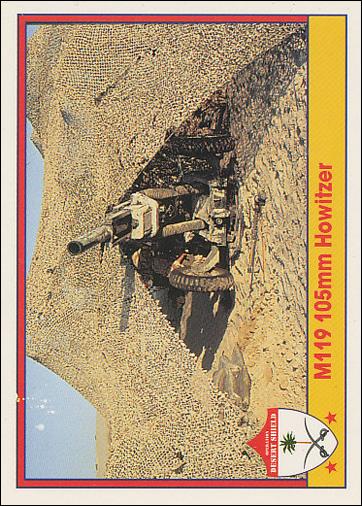 Operation Desert Shield (Base Set) card 29 M119 105mm Howitzer