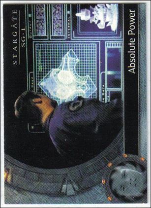 Stargate SG-1: Season 4 (Base Set) card 53 Absolute Power
