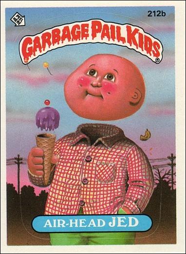 Garbage Pail Kids: Series 06 (Base Set) card 212b Air-Head Jed