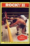 Rocky II (Base Set) card 86 Do it Rocky!