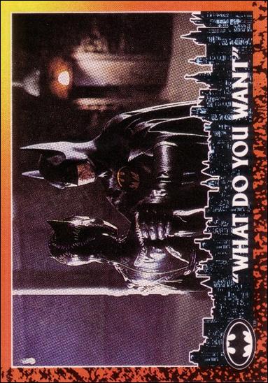 Batman Returns (Base Set) card 50 "What Do You Want"