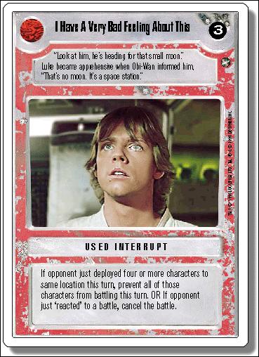 Star Wars: A New Hope Revised (Base Set) card 132 I Have a Very Bad Feeling About This