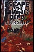 Escape of the Living Dead: Airborne issue 2-D Splatterstock Cover