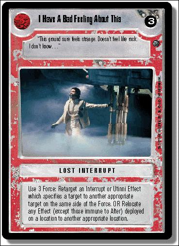 Star Wars: Dagobah Limited (Base Set) card 138 I Have A Bad Feeling About This