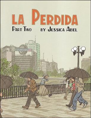 La Perdida issue Part Two