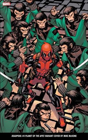 Deadpool (2022) issue 4-D Mike McKone Planet of the Apes Cover 