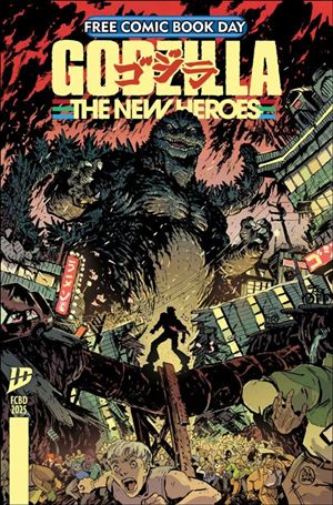 Free Comic Book Day 2025: Godzilla – The New Heroes Cover Image 1