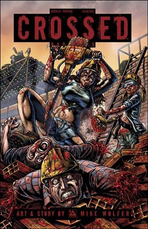 Crossed: Badlands issue 81-C Torture Cover