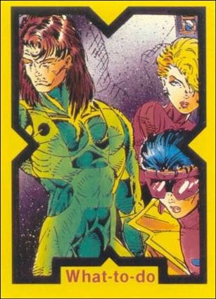 X-Force (Base Set) card 52 What-to-do