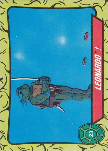 Teenage Mutant Ninja Turtles: Series 1 (Base Set) card 23 Leonardo!