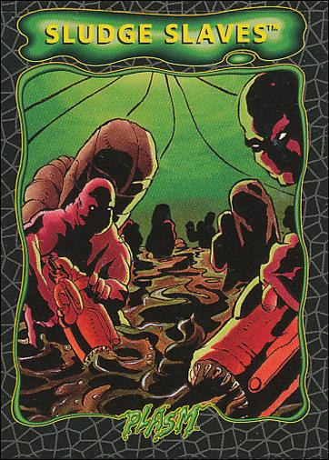 Plasm Zero Issue (Base Set) card 137 Sludge Slaves