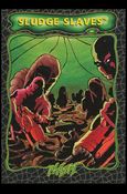 Plasm Zero Issue (Base Set) card 137 Sludge Slaves