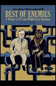 Best of Enemies: A History of US and Middle East Relations  Cover Image 1