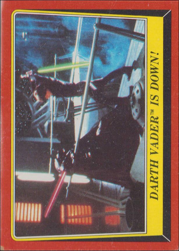 Star Wars: Return of the Jedi: Series 1 (Base Set) card 121 Darth Vader is Down!
