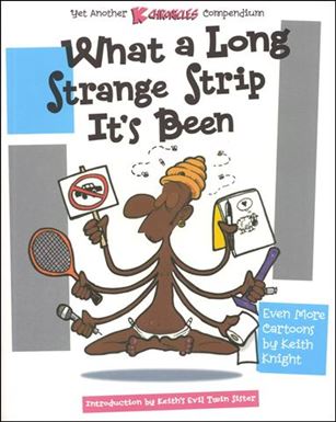 What a Long Strange Strip It's Been: Yet Another K Chronicles Compendium Cover Image 1